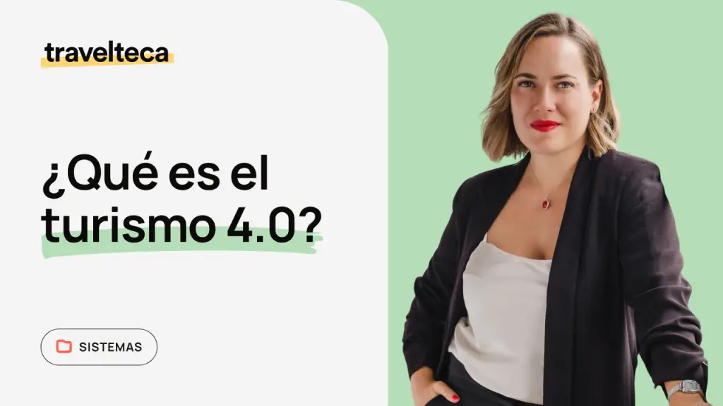 ¿Qué es el turismo 4.0?