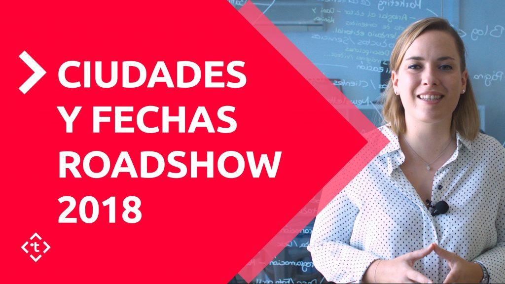 CIUDADES Y FECHAS ROADSHOW 2018