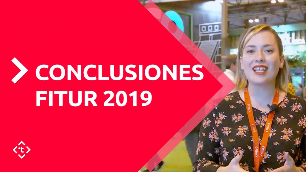 CONCLUSIONES FITUR 2019