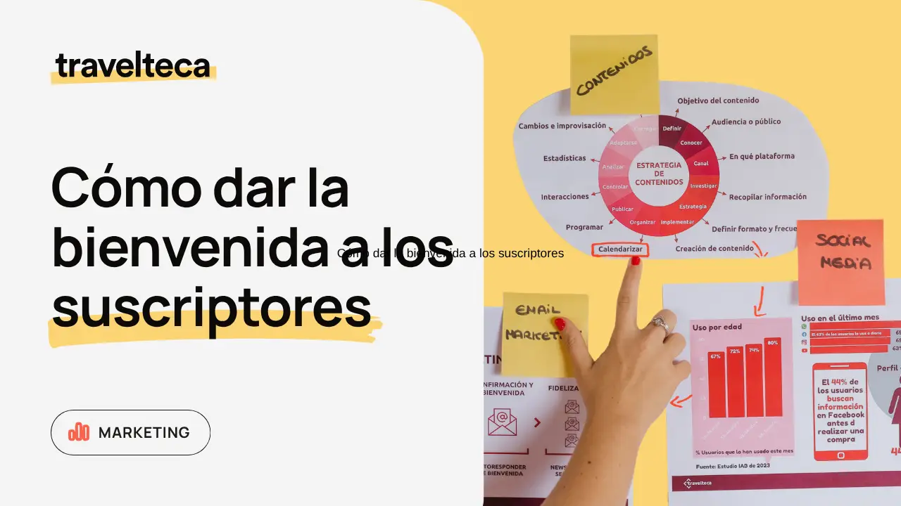 Cómo dar la bienvenida a los suscriptores