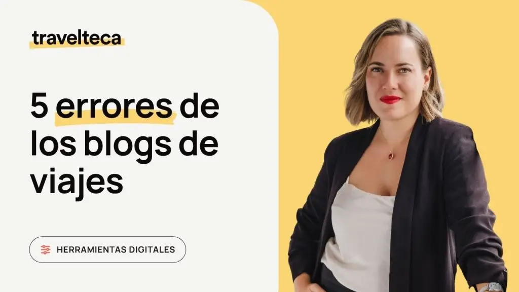 5 errores de los blogs de viajes