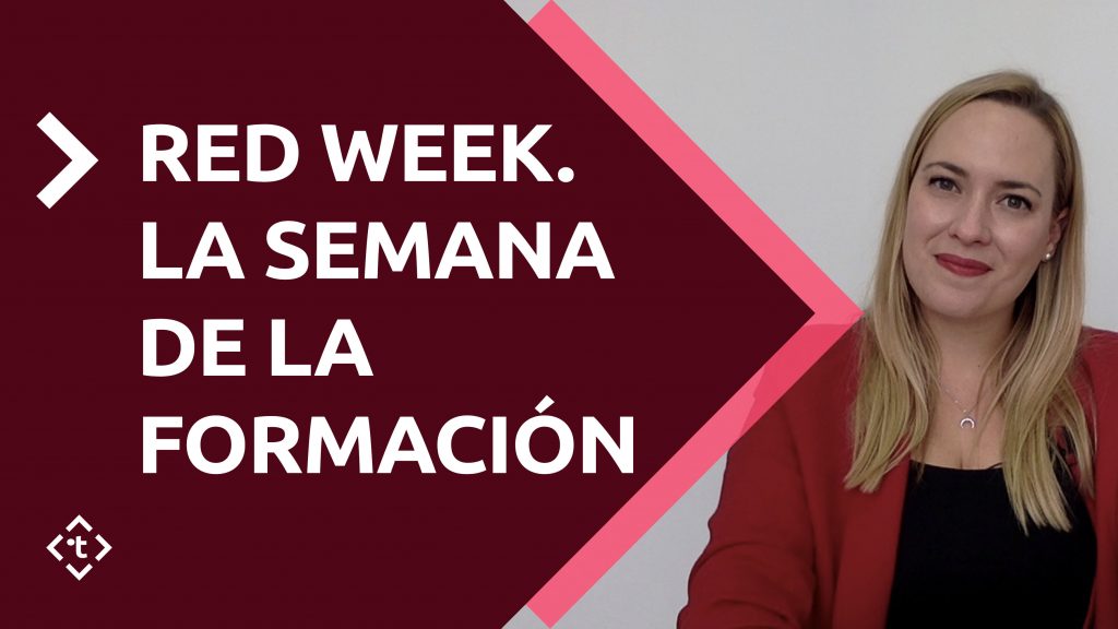 RED WEEK. LA SEMANA DE LA FORMACION