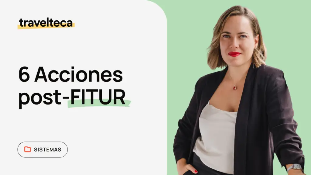 6 Acciones post-FITUR