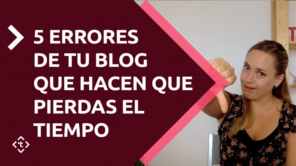 5 ERRORES DE LOS BLOGS DE AGENCIAS