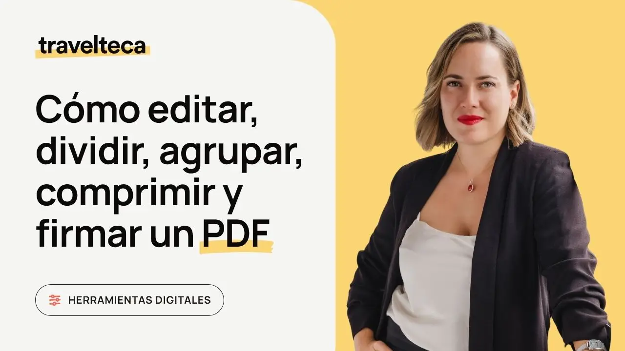 Cómo editar, dividir, agrupar, comprimir y firmar un PDF
