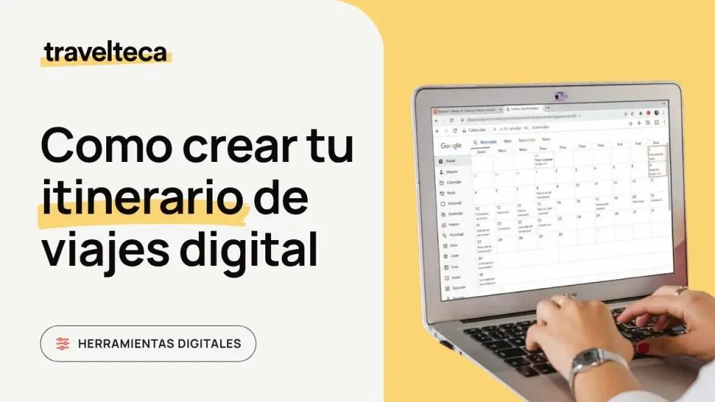Como crear tu itinerario de viajes digital