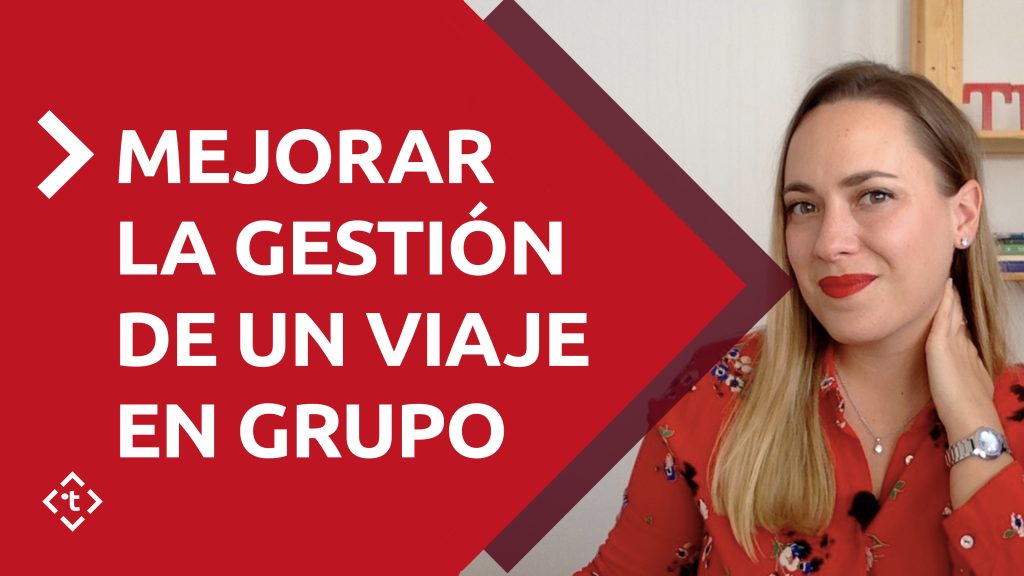 mejorar la gestió de un viaje en grupo