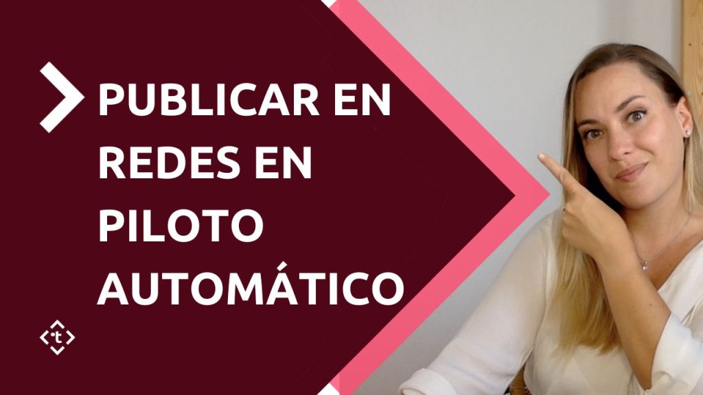 publicar en redes en piloto automatico