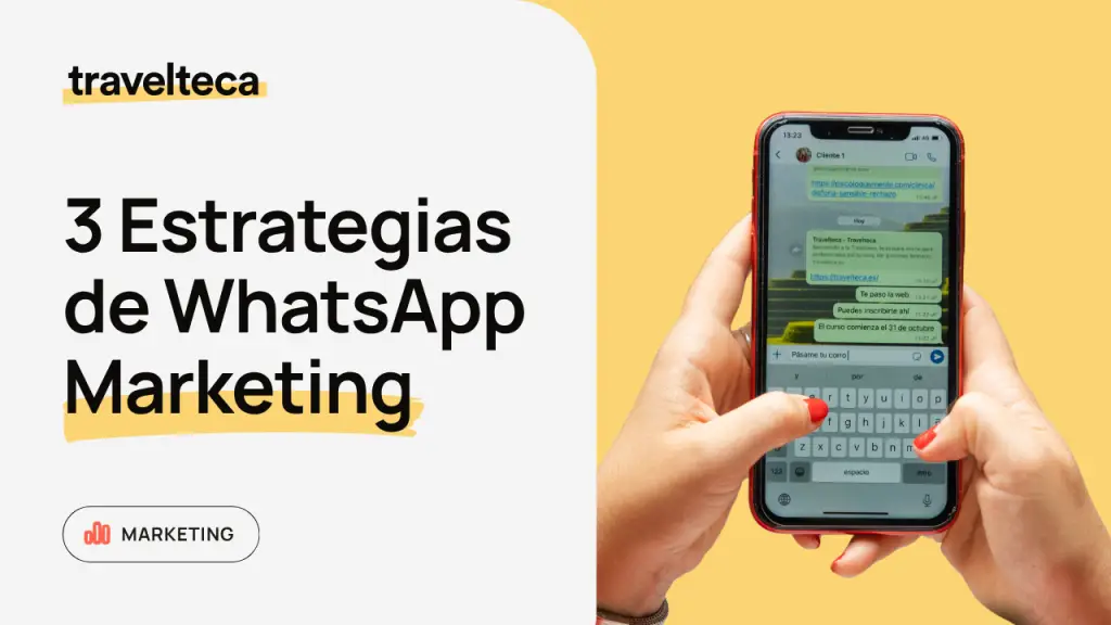 3 Estrategias de WhatsApp Marketing