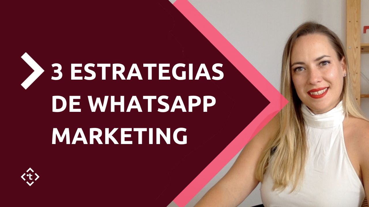 estrategias whatsapp marketing