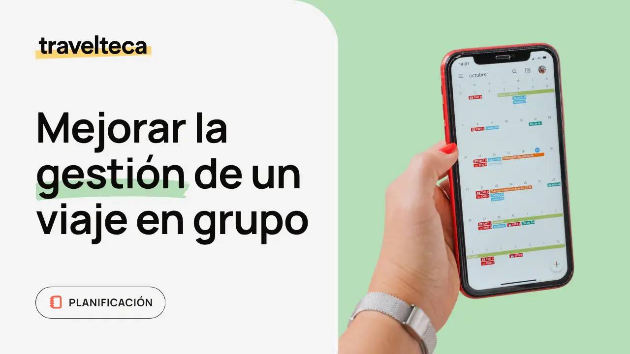 Cómo mejorar la gestión de un viaje en grupo