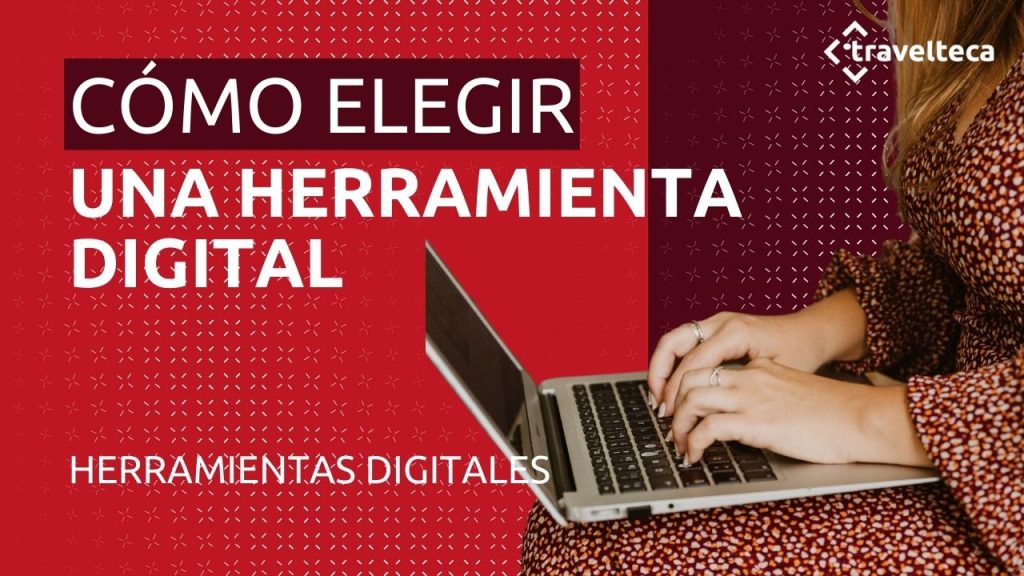 como elegir una herramienta digital