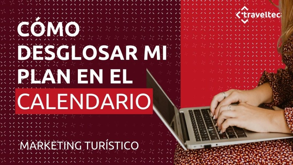 CÓMO DESGLOSAR MI PLAN EN EL CALENDARIO