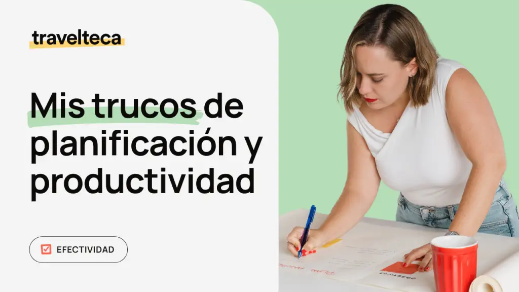 Mis trucos de planificación y productividad
