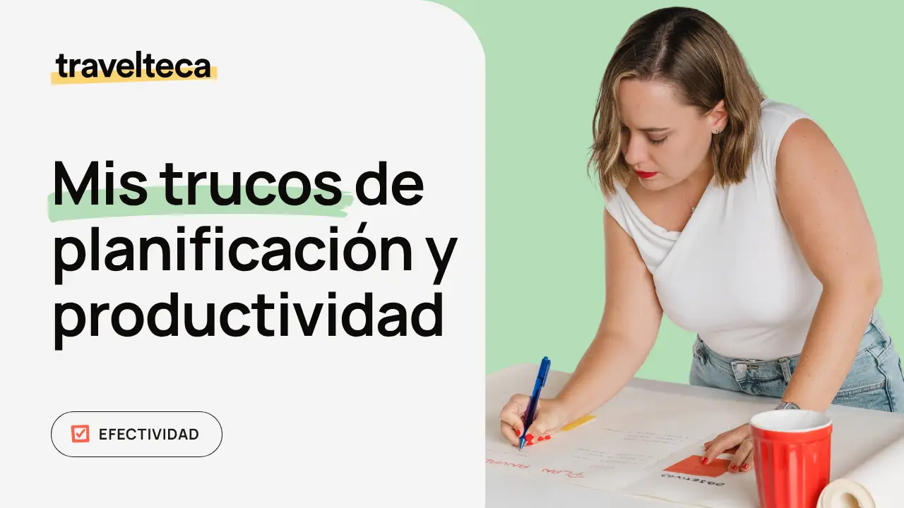 Mis trucos de planificación y productividad