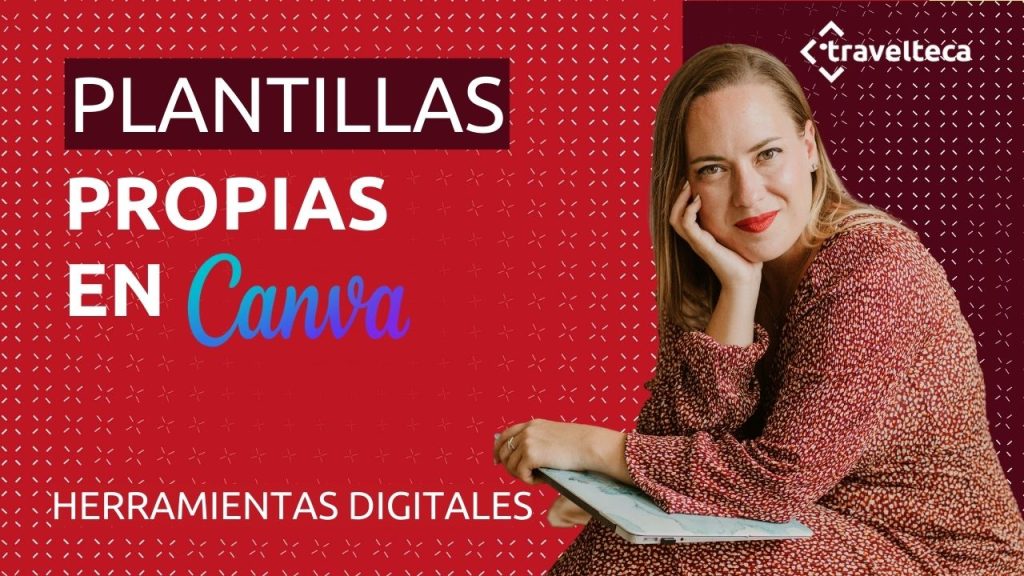 PLANTILLAS PROPIAS EN CANVA