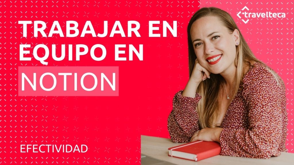 TRABAJAR EN EQUIPO EN NOTION