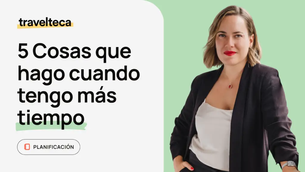 5 Cosas que hago cuando tengo más tiempo