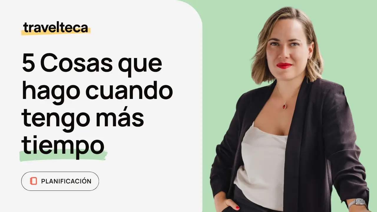 5 Cosas que hago cuando tengo más tiempo