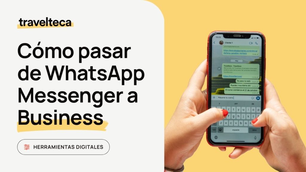 Cómo pasar de WhatsApp Messenger a Business