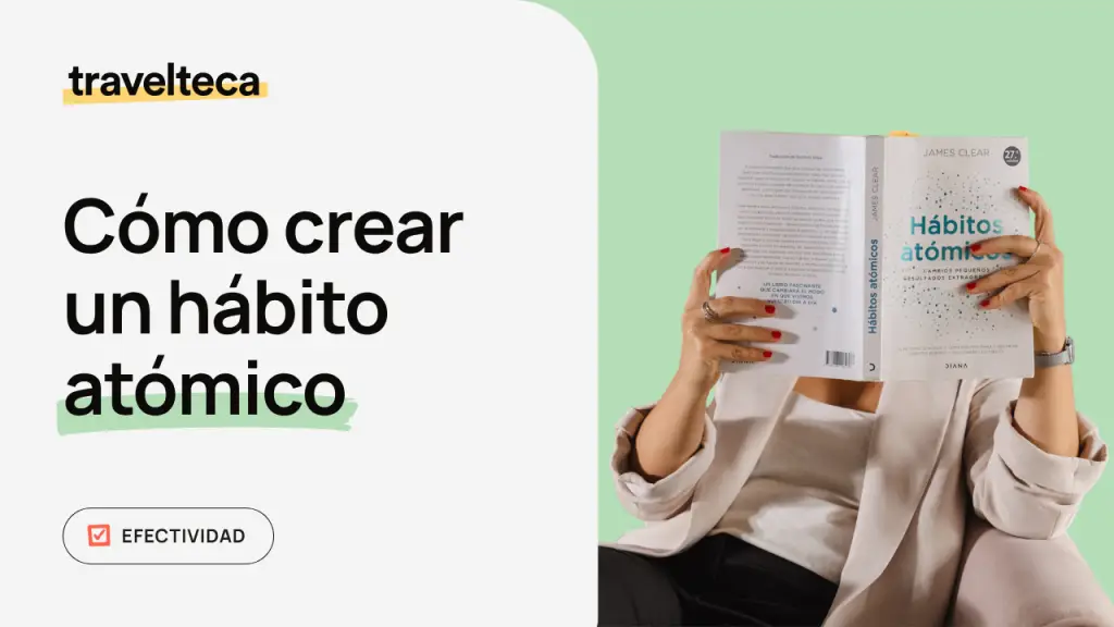 Cómo crear un hábito atómico