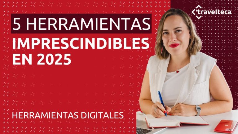 5 HERRAMIENTAS IMPRESCINDIBLES EN 2025