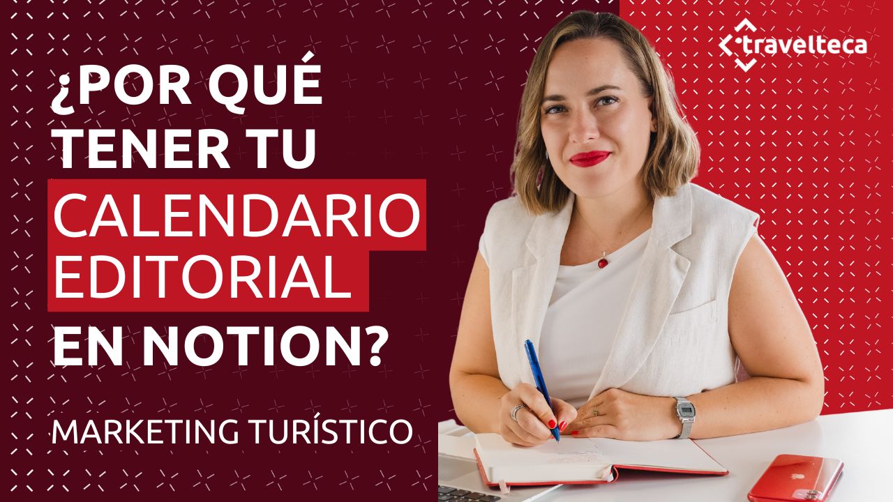 ¿Por qué deberías tener tu calendario editorial en Notion?
