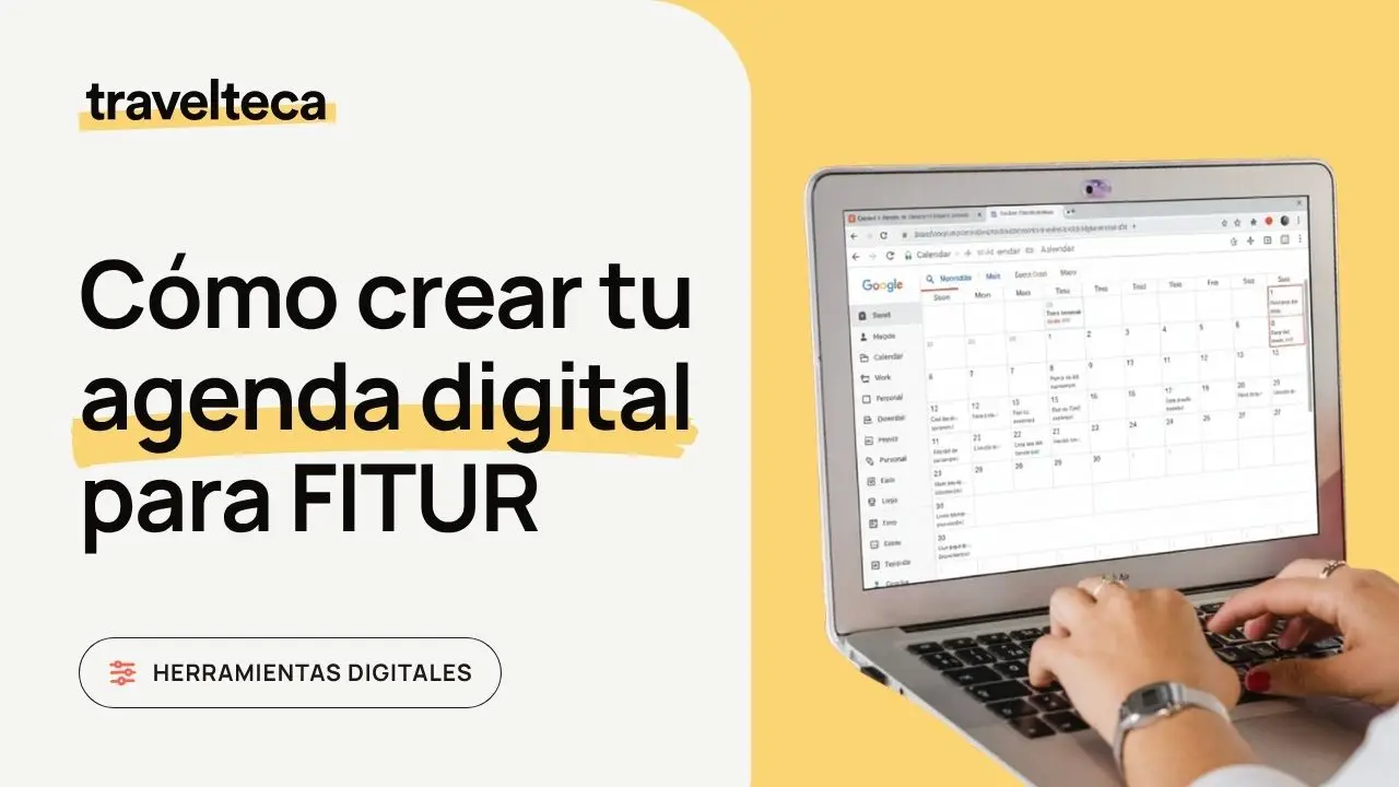 Cómo crear tu agenda digital para FITUR
