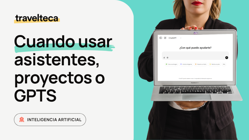 Cuándo usar asistentes, proyectos o GPTs